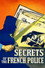 Secrets of the French Police
