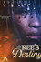 Ree's Destiny