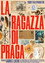 La ragazza di Praga