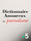 Dictionnaire amoureux du journalisme