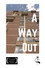 A Way Out
