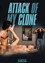 Attack of My Clone