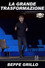 Beppe Grillo: La Grande Trasformazione