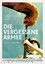Die vergessene Armee
