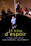 35 kilos d'espoir