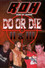 ROH: Do or Die II & III