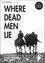 Where Dead Men Lie
