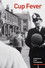 Cup Fever