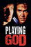 Playing God