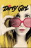 Dirty Girl