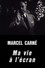 Marcel Carné, ma vie à l'écran