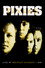 Pixies: Live at Brixton Academy 1991