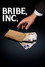 Bribe, Inc.
