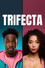Trifecta