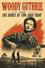 Woody Guthrie and the Ghost of Tom Joad Today