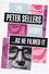 The Peter Sellers Story - As He Filmed It