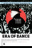 Era Of Dance
