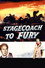 Stagecoach To Fury