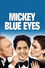 Mickey Blue Eyes