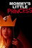 Mommy's Little Princess