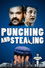 Punching and Stealing