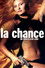 La chance