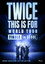 TWICE 〈THIS IS FOR〉 WORLD TOUR FINALE in SEOUL