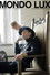 Mondo Lux - Die Bilderwelten des Werner Schroeter
