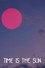 Time is the sun