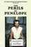The Perils of Penelope