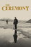 The Ceremony