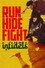 Run Hide Fight: Infidels