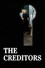 The Creditors