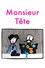 Monsieur Tête