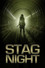 Stag Night
