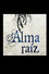Alma raíz