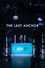 The Last Anchor