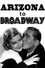 Arizona to Broadway