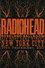 Radiohead: Roseland Ballroom 2011