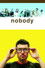 Nobody