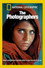 National Geographic: The Photographers