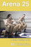 Arena 25