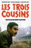 Les Trois Cousins