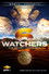 Watchers 6: The Secret Cosmic War