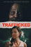 Trafficked