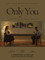 Only You