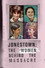 Jonestown: The Women Behind the Massacre