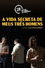 A Vida Secreta de Meus Três Homens