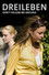 Dreileben: Komm mir nicht nach