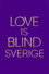 Love is Blind: Sverige - Efter Altaret